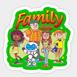Family Gang Sticker